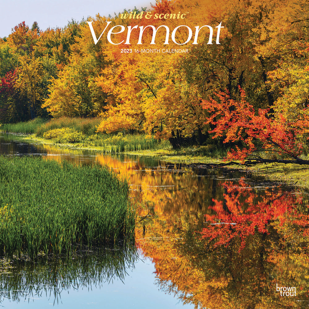 Brown Trout Travel Monthly Wall Calendar, 12in x 12in, Wild & Scenic Vermont, January To December 2023