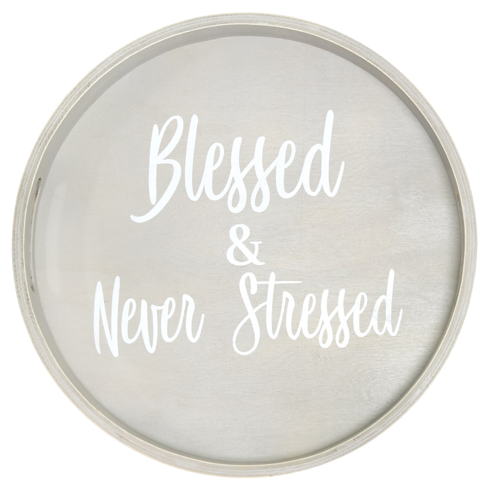Elegant Designs Decorative Round Serving Tray, 1-11/16inH x 13-3/4inW x 13-3/4inD, Gray Wash Blessed & Never Stressed