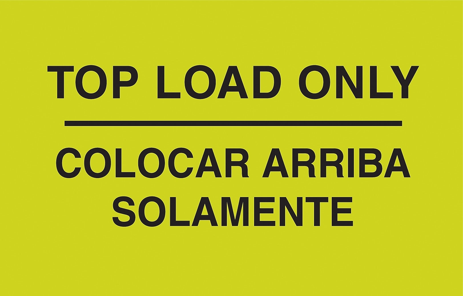 Decker Tape "Top Load Only" Label, Bilingual, 3" x 5", 500/Roll (DL3071C)